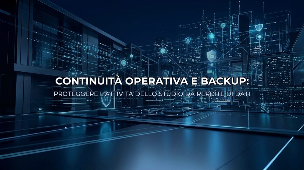 Continuità operativa e backup