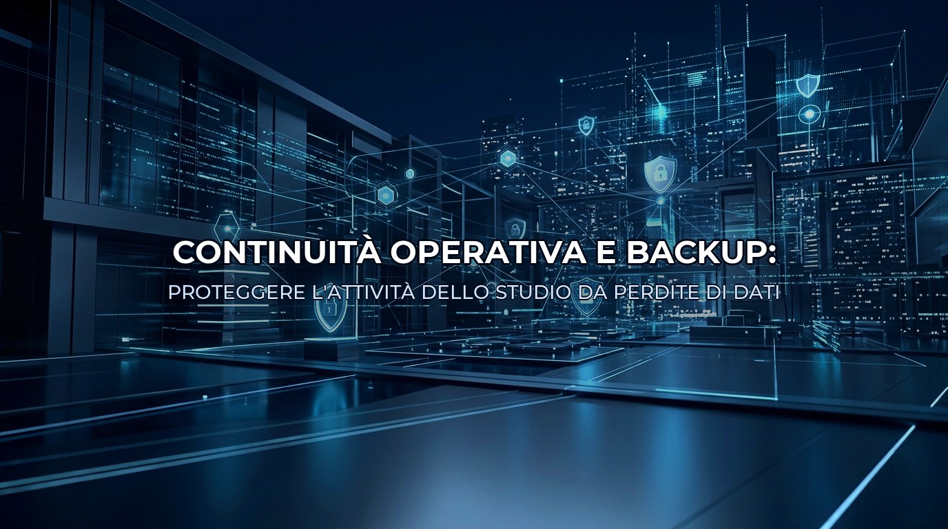 Continuità operativa e backup